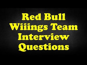 Red Bull Wiiings Team Interview Questions