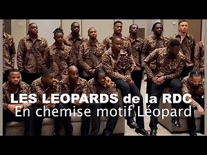 LES LEOPARDS de la RD CONGO. En chemise motif Léopard.