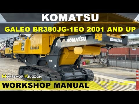 KOMATSU GALEO BR380JG-1EO 2001 AND UP Workshop Service Repair Manual - English - PDF Download