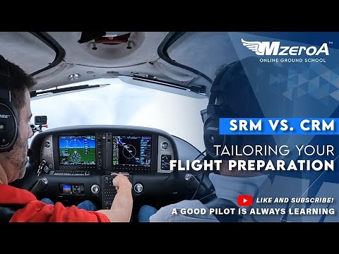 SRM vs. CRM: Tailoring Your Flight Preparation