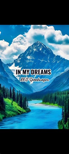 In My Dreams - Reo Speedwagon #fyp #lyricsvideo #songlyrics #lovesongs #musicvideo | MoodShift Melodies