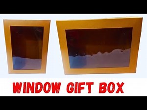 Diy Window Gift Box Tutorial Easy Craft Card Packiging Customise Box