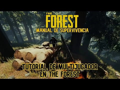 Tutorial de multijugador en The Forest - Manual de Supervivencia en The Forest