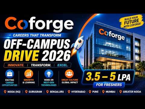 Coforge Off Campus Drive 2026 | Freshers Hiring | 3.5–5 LPA