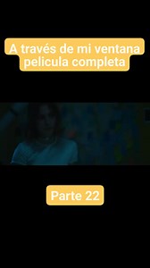 A través de mi ventana pelicula completa #comedia #atravesdemiventana #drama #romantica #reels #pelicula #parati #peliculas #romance | Connie Mercer Merjoyo