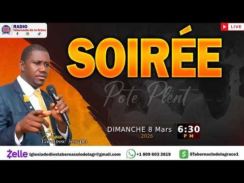 SOIRÉE POTE PLENT - ‪@SourcedelaGrace‬ - RADIO TABERNACLE DE LA GRACE 08 MARS 2026