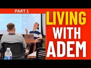 Rare Disease ADEM Explained: Symptoms, Diagnosis & My Physical Therapy Journey