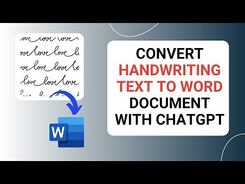 How to Convert Handwriting Text to Word Document With ChatGPT
