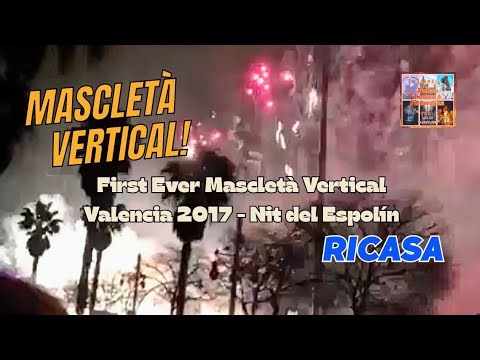 First Ever Mascletà Vertical – Fallas Valencia 2017 | Historic Fireworks Spectacle