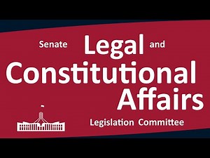Senate Legal and Constitutional Affairs Legislation Committee [Part 1] | 07/10/2025