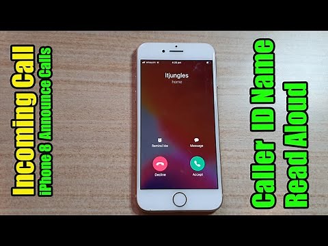 iPhone 8: Incoming Call With Announce Calls On - Caller ID Read Aloud - Opening Ringtone Sound