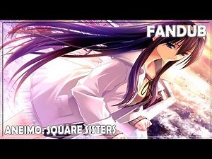 Aneimo Square Sisters | Fandub