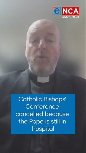 7K views · 46 reactions | Father Hugh O’Connor, representing the Southern African Catholic Bishops' Conference, says that every five years, bishops from around the world gather in Rome to update the Pope on their churches. But this year, the meeting's been called off because the Pope is in hospital. #eNCA #DStv403 #QuestionThinkAct | eNCAnews | Facebook