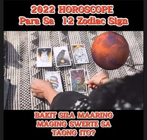 42K views · 1.3K reactions | 2022 Horoscope Para sa 12 Zodiac Sign: Alamin kung bakit maaaring maging swerte ang mga zodiac sign na ito. #horoscope2022 #mgaswertengzodiacsign #kapalaran2022 | GoodVibes13 | Facebook