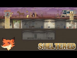Sheltered - Let's Play Ep.01 [FR] - On survit dans un bunker avec notre famille !