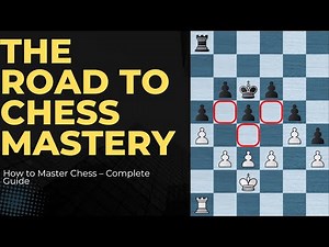 Complete Chess Course for Intermediate Players From Tactics to Strategy – Elevate Your Game