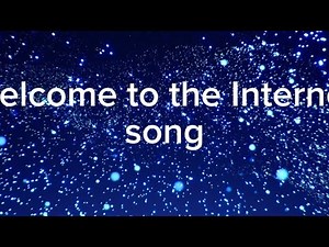 welcome to the internet lyrics song