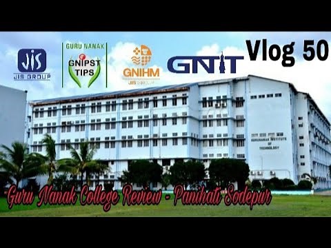 College Review - GNIT | Guru Nanak College Sodepur || Asif's life