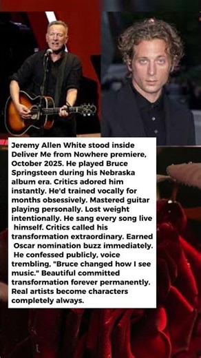 Jeremy Allen White Became Bruce Springsteen Completely—His Biopic Performance Stunned Critics