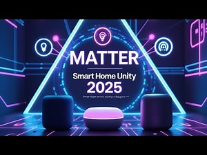Matter Smart Home 2025 Explained: The Future of Device Compatibility
