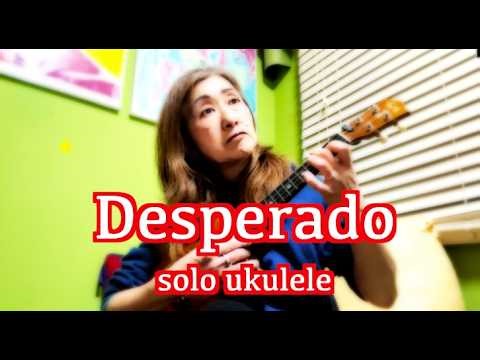 【ukulele inst #111】"Desperado" Ukulele instrumental