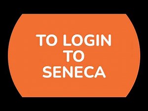Seneca Homework Login Tutorial