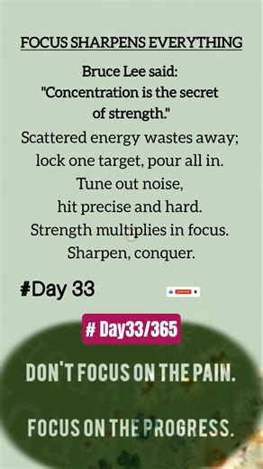 "Day 33/365: Focus Sharpens Everything" |Daily Lessons for 2026 Success | Bruce Lee Quotes | #shorts