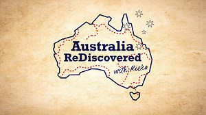 Australia Redicovered with Ricko - 7 Mate 1.30pm Saturdays Did you...