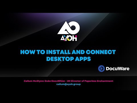 How To Install and Connect DocuWare Desktop Apps