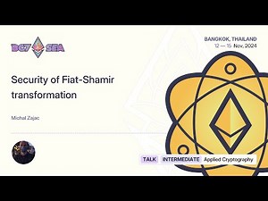 Security of Fiat-Shamir transformation by Michal Zajac | Devcon SEA