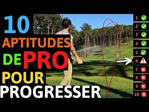 Golf : 10 Aptitudes pour révolutionner votre jeu !