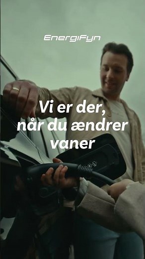 Vi er der, når du ændrer vaner. Energi Fyn - vi er der også i morgen