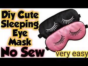 Diy Sleeping Mask/how to make cute sleeping eye mask at home/diy homemade cute sleeping mask/No sew