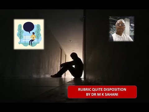 QUITE DISPOSITION RUBRIC EXPLAINED BY DR M K SAHANI