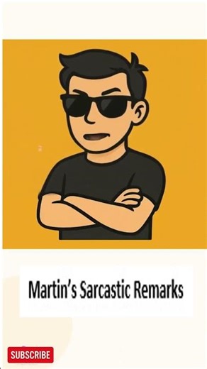 Another one of Martin's Sarcastic Comments Sarcastic Shorts #Funny #sarcasm #daily humor #comedy