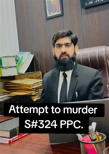 Understanding Attempt to Murder Under Pakistan Penal Code