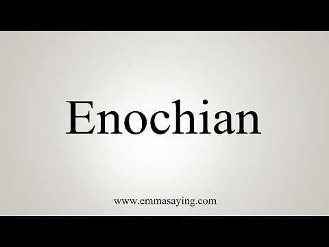 How To Say Enochian