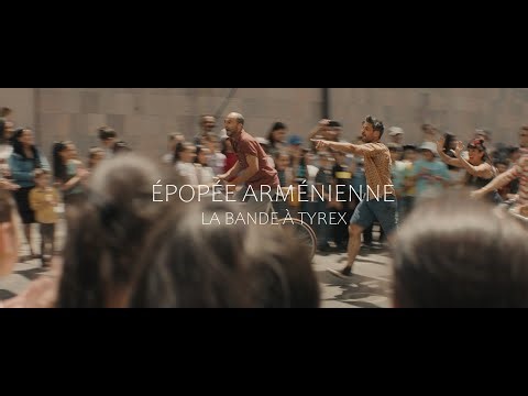 l'épopée arménienne - La bande à Tyrex