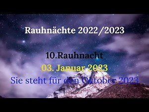 🔥🔥 10. Rauhnacht 🔥🔥 03.01.2023 🔥🔥 Oktober 2023 🔥🔥
