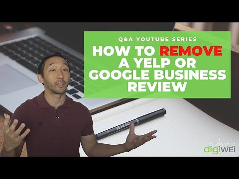 How To Remove A Yelp or Google Business Review