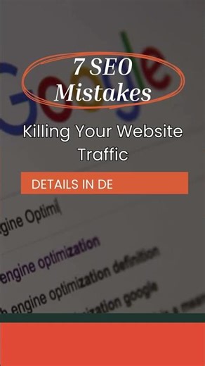 7 SEO Mistakes Killing Your Website Traffic #shorts