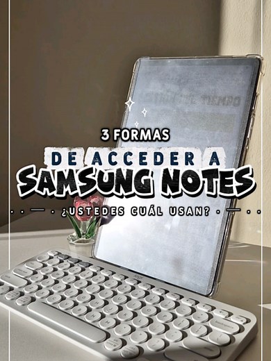 Cómo abrir Samsung Notes desde la pantalla principal