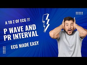 P WAVE AND PR INTERVAL | DECODING THE ECG | A TO Z OF ECG… #cardiologytips #ecgmadeeasy
