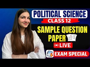 Class 12 Political Science Sample Question Paper Live solving | For Boards 2024 #cbse #class12