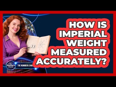How Is Imperial Weight Measured Accurately?