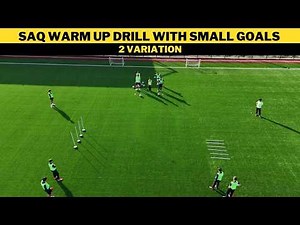 SAQ Warm Up Drill with Small Goals | 2 Variations | Football/Soccer Training