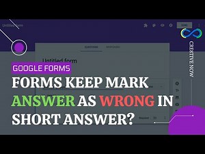 Google Form Mark the Correct Answer As Wrong in Short Answer Question? | Cre8tive Now