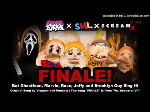 Finale but Ghostface, Marvin, Rose, Jeffy and Brooklyn Guy sing it (FNF x SML x Scream 6-7 Cover)