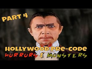 Hollywood Pre-Code: Horrors & Monsters