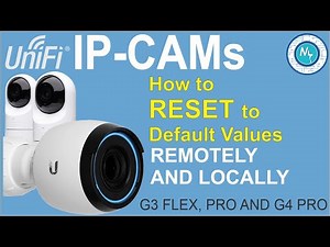How to Reset Unifi IP Cameras Remotely and Locally